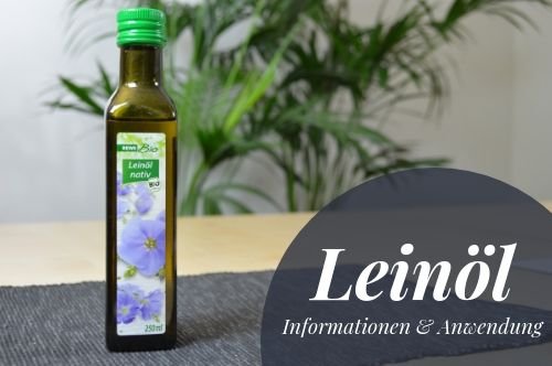 leinöl pur schädlich
